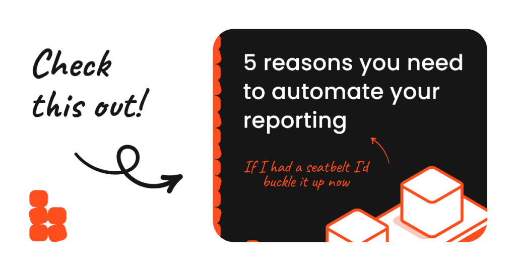 Five reasons you need to automate your reporting